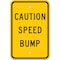 Brady Traffic Sign, 18 in H, 12 in W, Aluminum, Rectangle, English, 80100 80100 - alternate 1